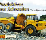 Produktives aus Schweden – VOLVO-Dumper A 40