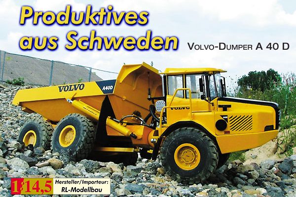 Produktives aus Schweden – VOLVO-Dumper A 40