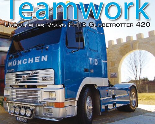 Teamwork – Umbau eines Volvo FH12 Globetrotter 420