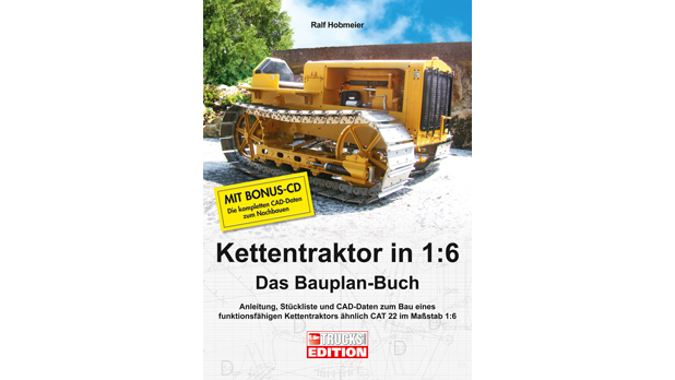 Bauplan-Buch Kettentraktor in 1:6 von Wellhausen & Marquardt Medien